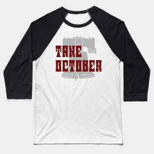 Take October Baseball T-Shirt